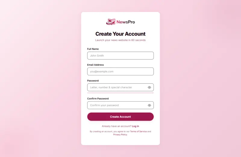 Screenshot of the NewsPro account registration form with fields for Full Name, Email Address, Password, and Confirm Password, and a Create Account button. The tagline reads "Launch your news website in 60 seconds".